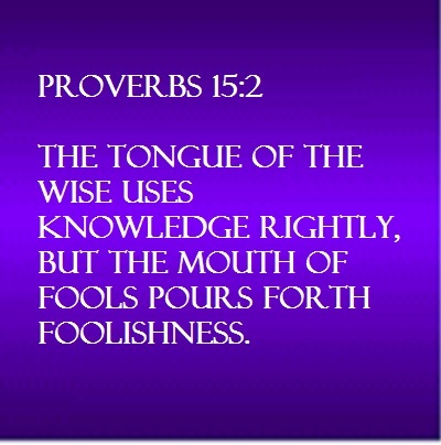 Proverbs 15:2