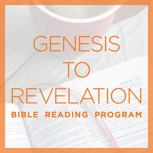 Genesis to Revelation Bible Reading Plan