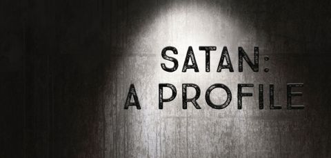 Satan: A Profile