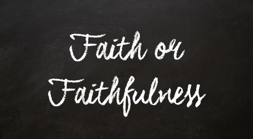 Is the Fruit of the Spirit Faith or Faithfulness?