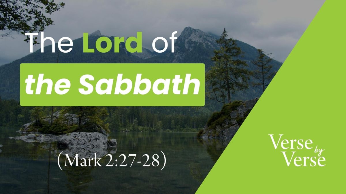 the-lord-of-the-sabbath-mark-2-27-28