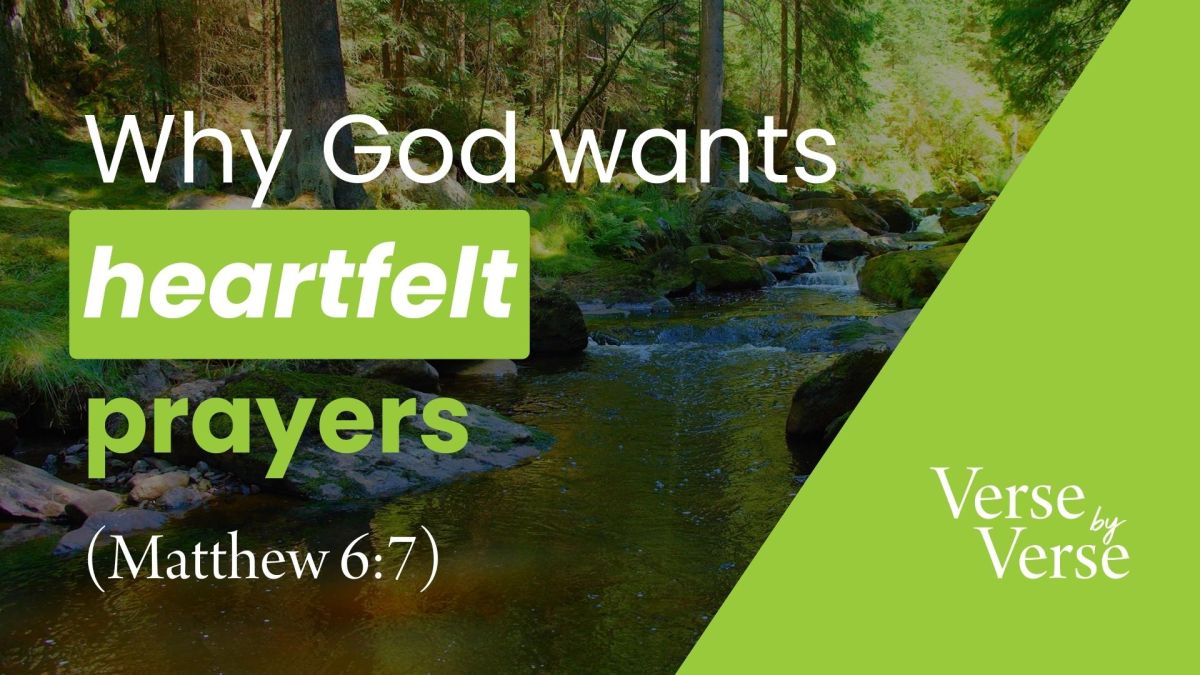 Avoiding Vain Repetitions in Prayer (Matthew 67)