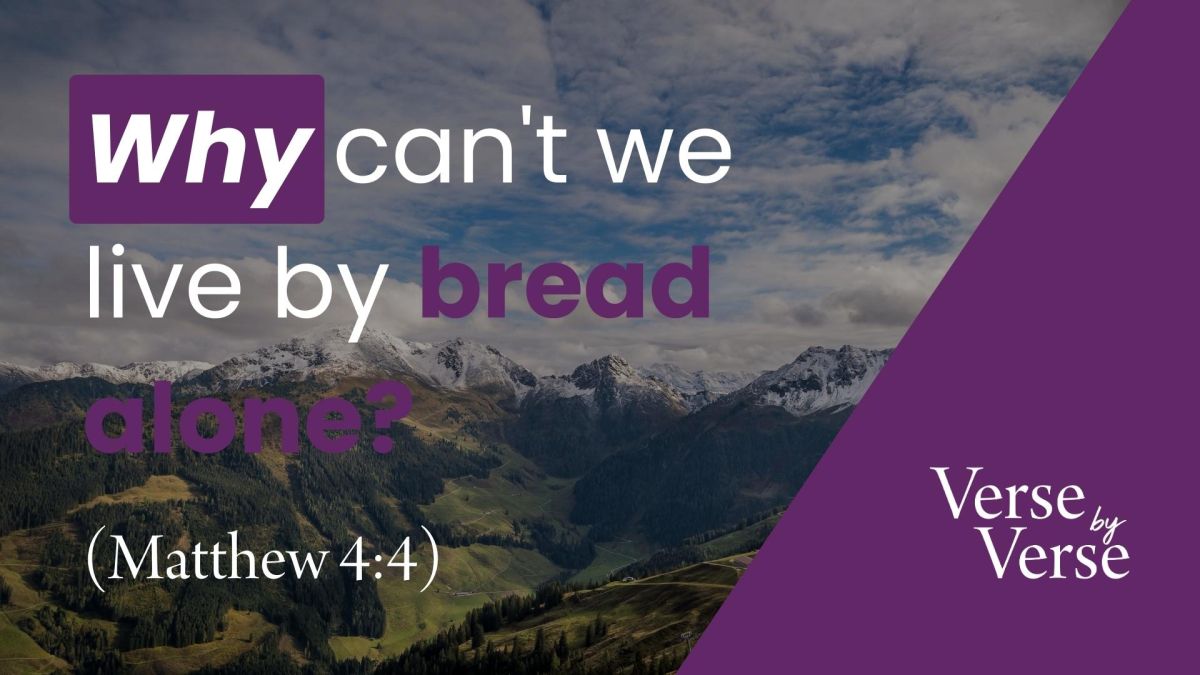 Not By Bread Alone Matthew 4 4 Not By Bread Alone Matthew 4 4