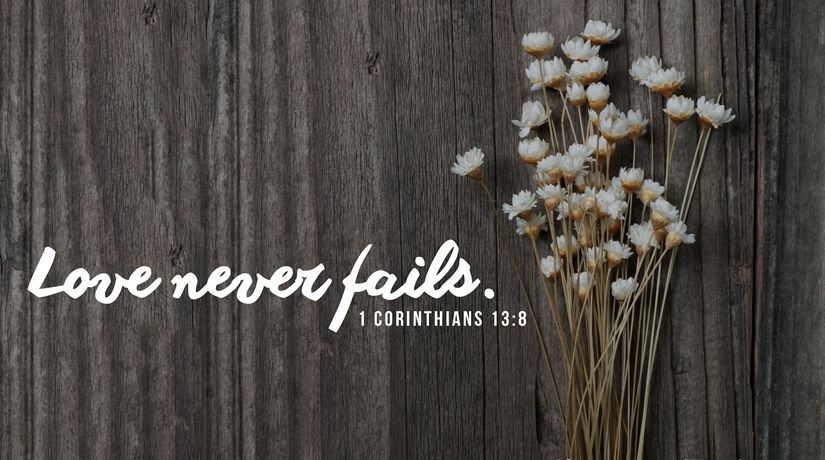 What Does “Love Never Fails” Mean? Bible Verse Explained