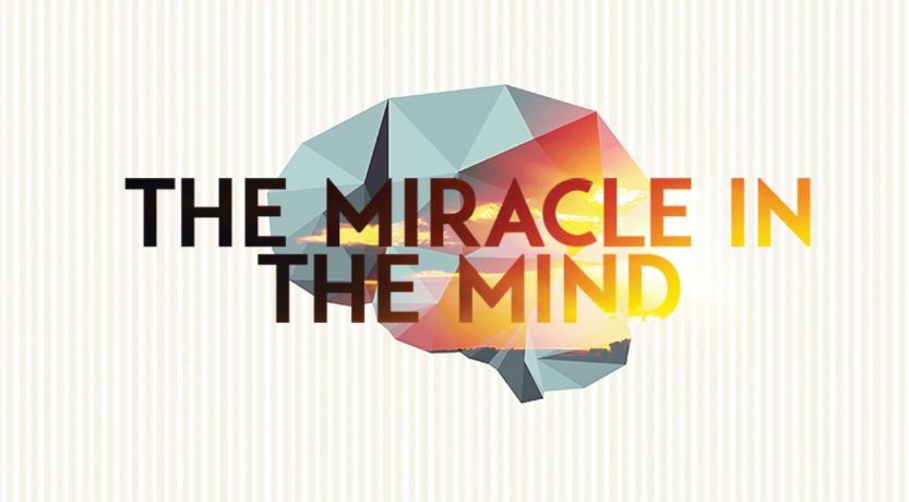 The Miracle in the Mind