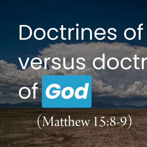 Vain Worship (Matthew 15:8-9)
