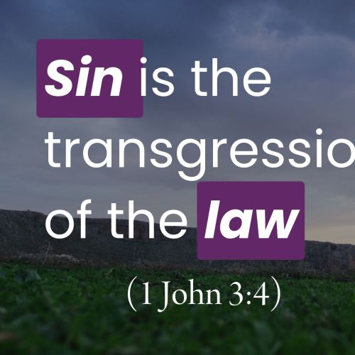 What Sin Is (1 John 3:4)