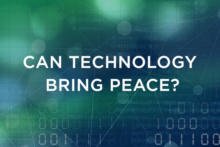 Can Technology Bring Peace?