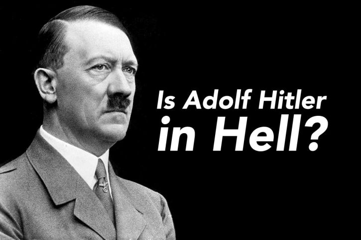 Is Adolf Hitler in Hell?