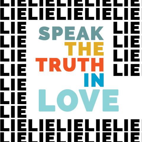 Speak the Truth in Love