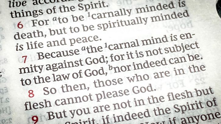 The Meaning Of Romans 8 7 What Is The Carnal Mind 