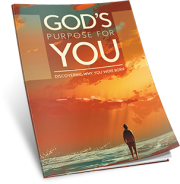 God’s Purpose for You