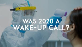 Was 2020 a Wake-Up Call? 