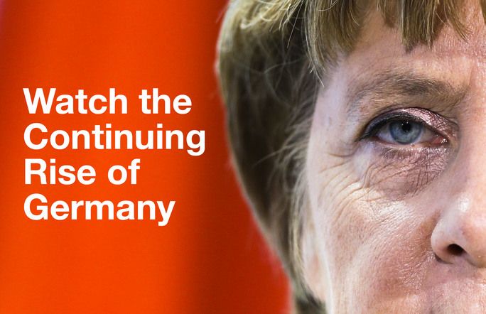 Watch the Continuing Rise of Germany