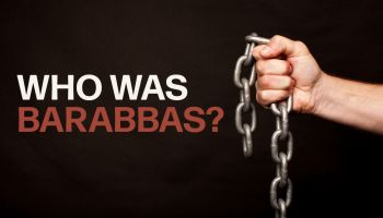 Who Was Barabbas? 