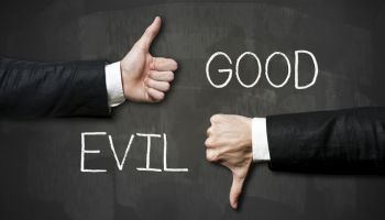 Why the Confusion Between Good and Evil?