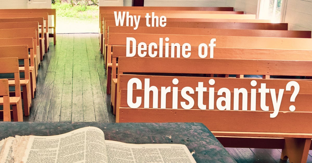 Why the Decline of Christianity?