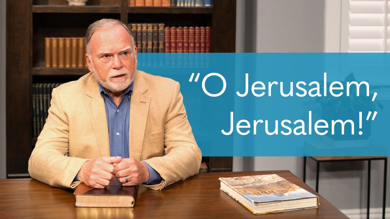 Jerusalem—The Epicenter of Prophecy!