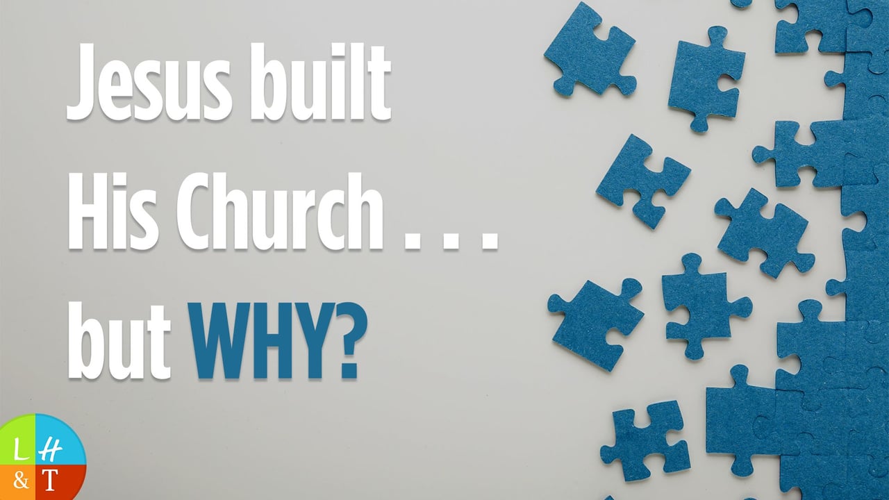 What Is the Purpose of the Church?