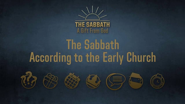 The Sabbath According to the Early Church