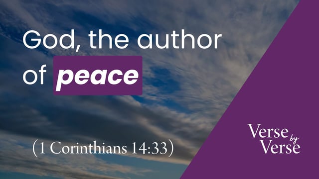 God, the Author of Peace (1 Corinthians 14:33)