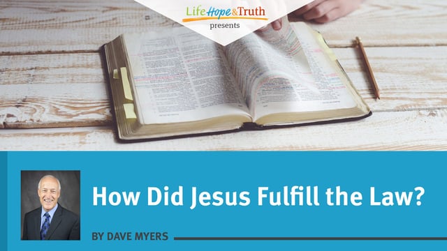 How Did Jesus Fulfill the Law?