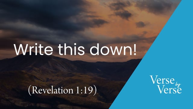 Write This Down! (Revelation 1:19)