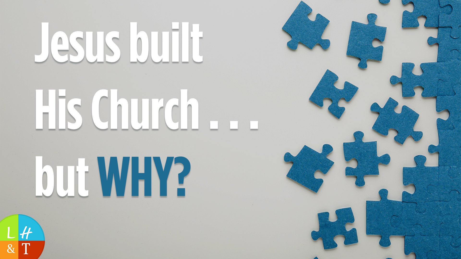 What Is the Purpose of the Church?