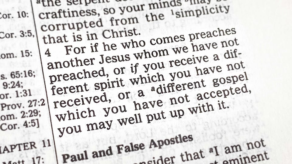 What’s the Meaning of 2 Corinthians 11:4? Another Jesus? A Different Gospel?