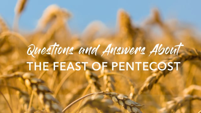Questions and Answers About the Feast of Pentecost
