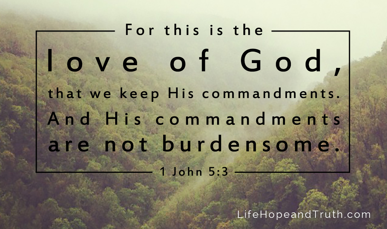 LifeHopeandTruth 1 John 5 3 10 mandments List