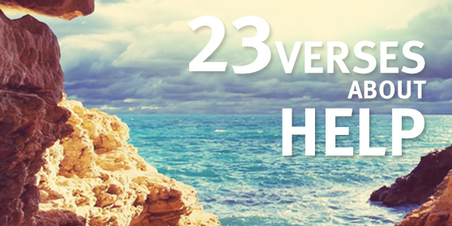 23 Encouraging Bible Verses About God's Help