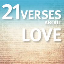 6 Encouraging Bible Verses About Love